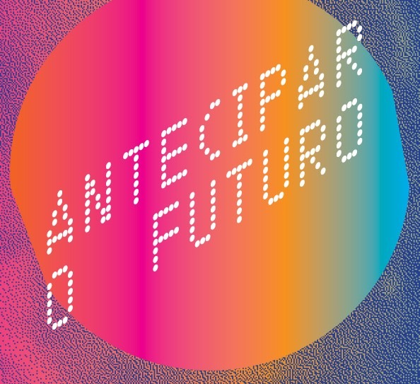Antecipar o Futuro — 2ª edição