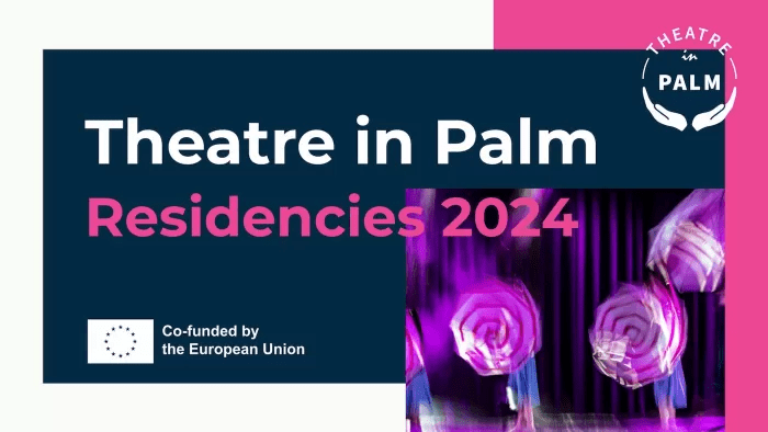THEATRE IN PALM: RESIDÊNCIAS DE COPRODUÇÃO PARA ARTISTAS PERFORMATIVOS 2024