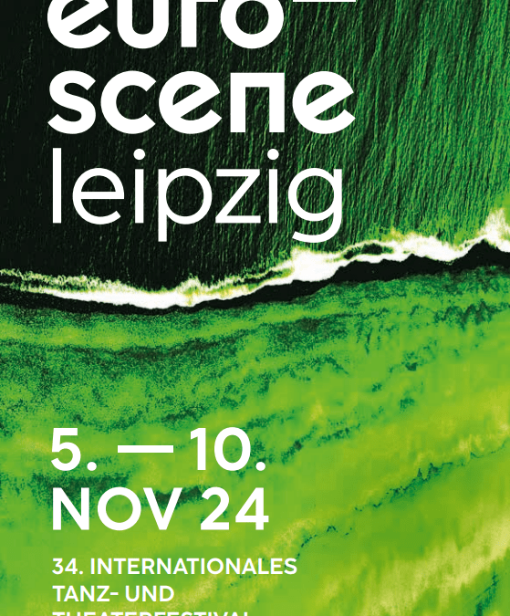 FESTIVAL «EURO-SCENE LEIPZIG» | CONDIÇÕES ESPECIAIS DE ACESSO A PROFISSIONAIS DO SETOR