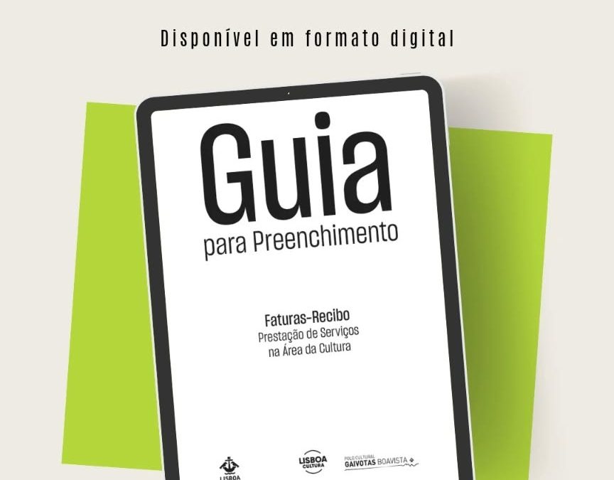 GUIA PARA PREENCHIMENTO DE FATURAS-RECIBO PARA PRESTADORES DE SERVIÇOS NA ÁREA DA CULTURA