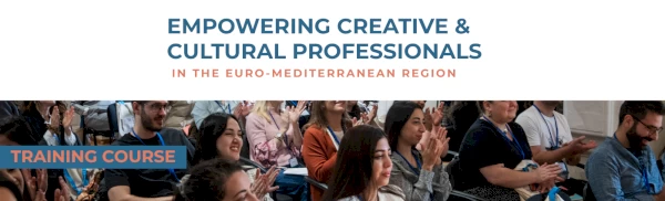 FORMAÇÃO GRATUITA PARA PROFISSIONAIS CRIATIVOS DA REGIÃO EURO-MEDITERRÂNICA | CANDIDATURAS ATÉ 1 DE AGOSTO