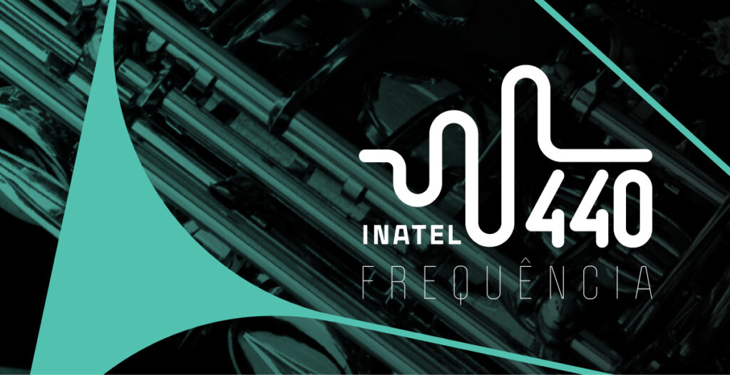 INATEL FREQUÊNCIA 440 | CANDIDATURAS ATÉ 25 DE JULHO