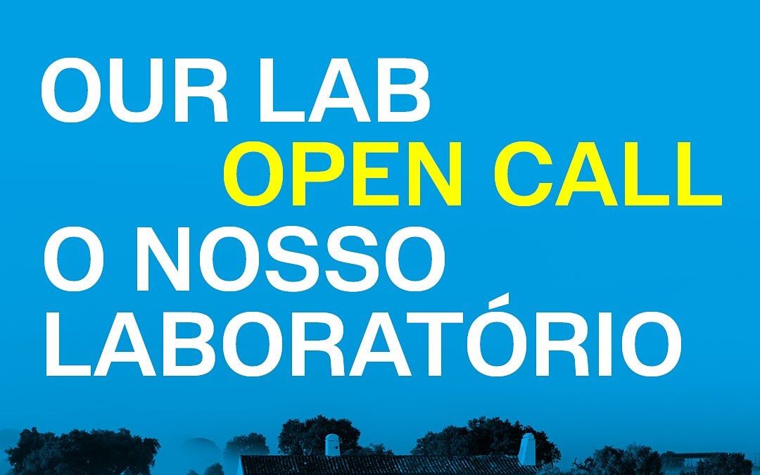 ÉVORA_27 | OPEN CALL “O NOSSO LABORATÓRIO” DIRIGIDA A ARTISTAS INTERNACIONAIS > ATÉ 13 DE JANEIRO
