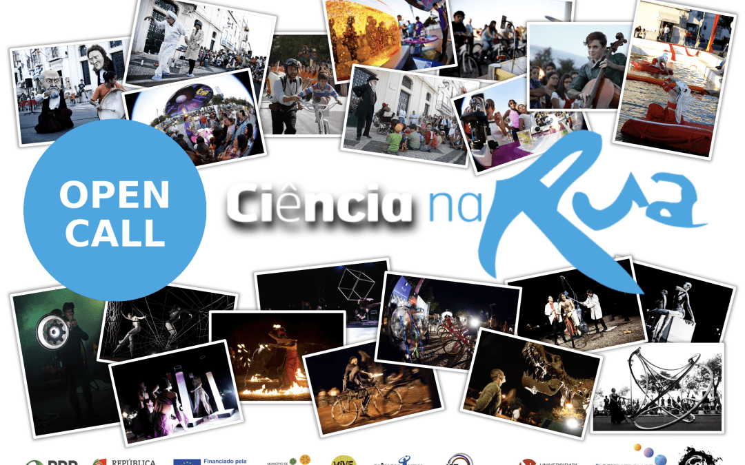 OPEN CALL “CIÊNCIA NA RUA” | CENTRO DE CIÊNCIA VIVA DE ESTREMOZ > CANDIDATURAS ATÉ 19 DE DEZEMBRO