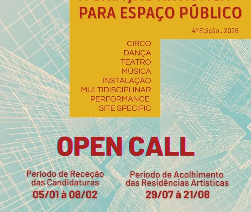 OPEN CALL PARA PROGRAMA DE APOIO À CRIAÇÃO ARTÍSTICA PARA ESPAÇO PÚBLICO | CANDIDATURAS ATÉ 8 DE FEVEREIRO