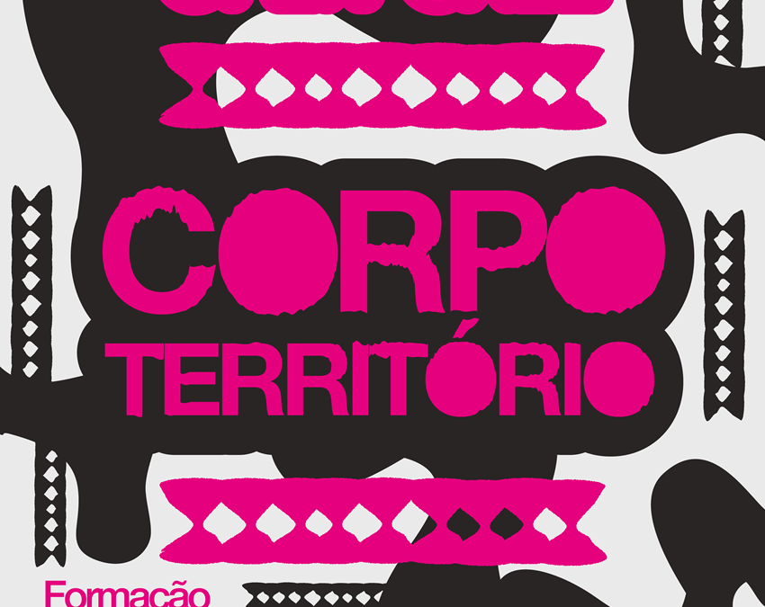 FORMAÇÃO | LINHA DE FUGA LANÇA 2.ª EDIÇÃO DE CORPO|TERRITÓRIO > INSCRIÇÕES ATÉ 27 DE FEVEREIRO