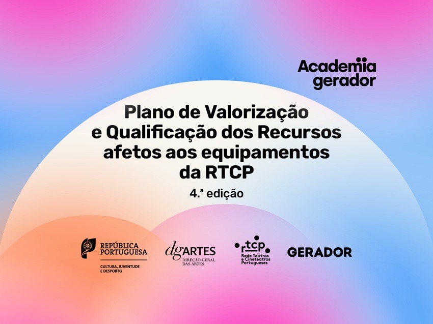 DGARTES ABRE INSCRIÇÕES PARA A 4.ª EDIÇÃO DO PLANO DE VALORIZAÇÃO E QUALIFICAÇÃO DOS RECURSOS HUMANOS DA RTCP