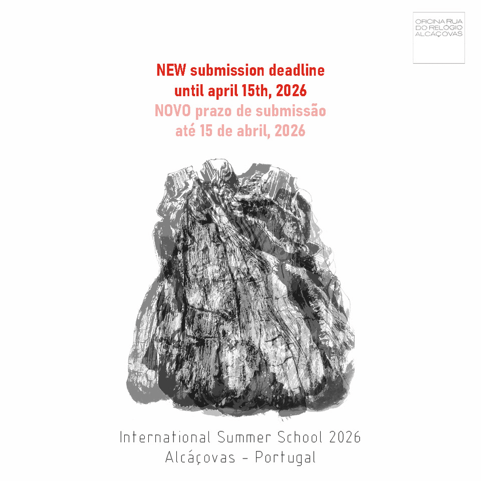 OPEN CALL | INTERNATIONAL SUMMER SCHOOL 19-24 JULHO, ALCÁÇOVAS > CANDIDATURAS ATÉ 15 ABRIL