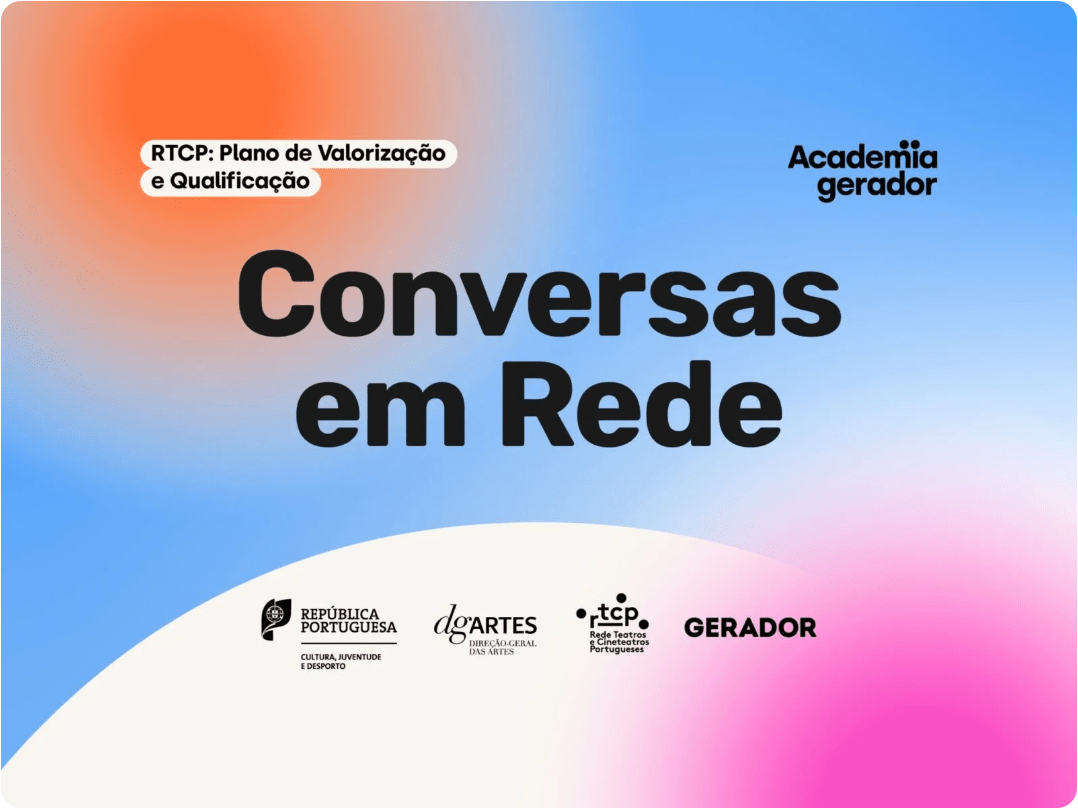 CONVERSAS EM REDE | TEATROS E CINETEATROS DA RTCP > INSCRIÇÕES ABERTAS