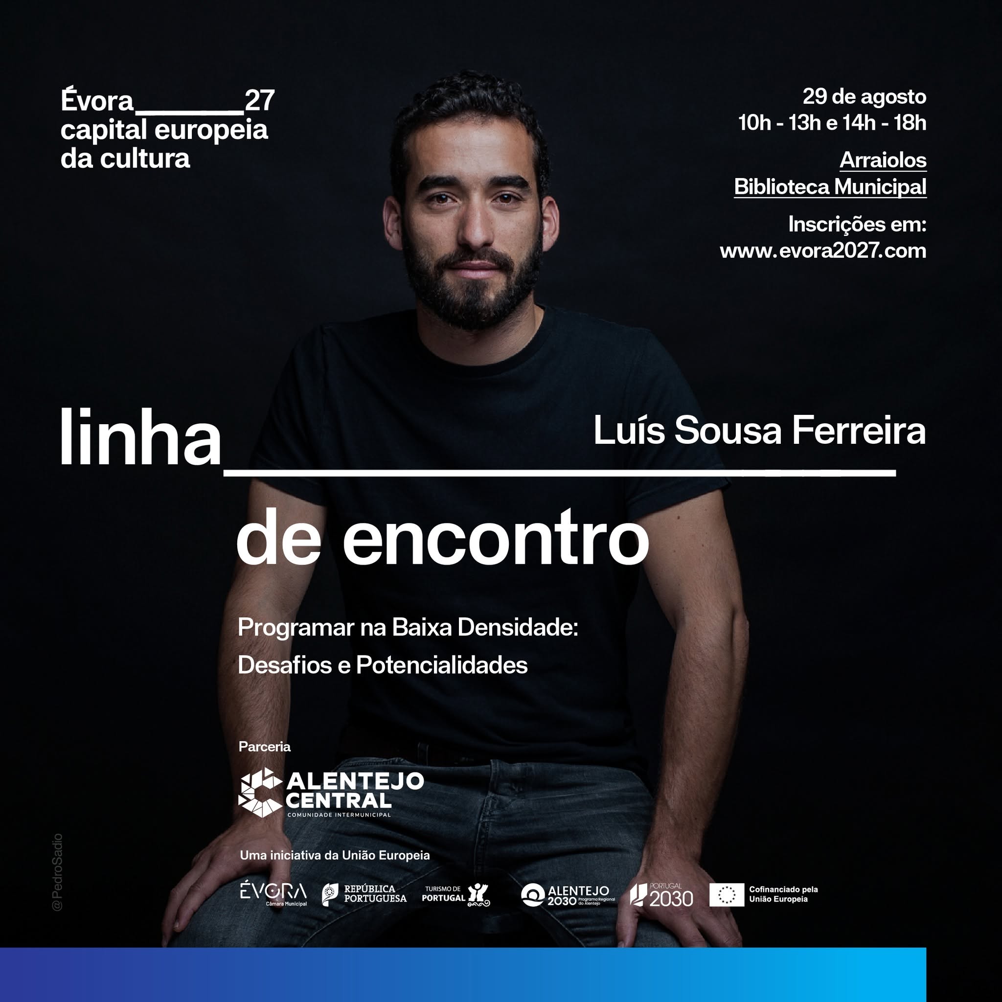 LINHA DE ENCONTRO | 29 DE AGOSTO | INSCRIÇÕES ABERTAS PARA SESSÃO COM LUÍS SOUSA FERREIRA