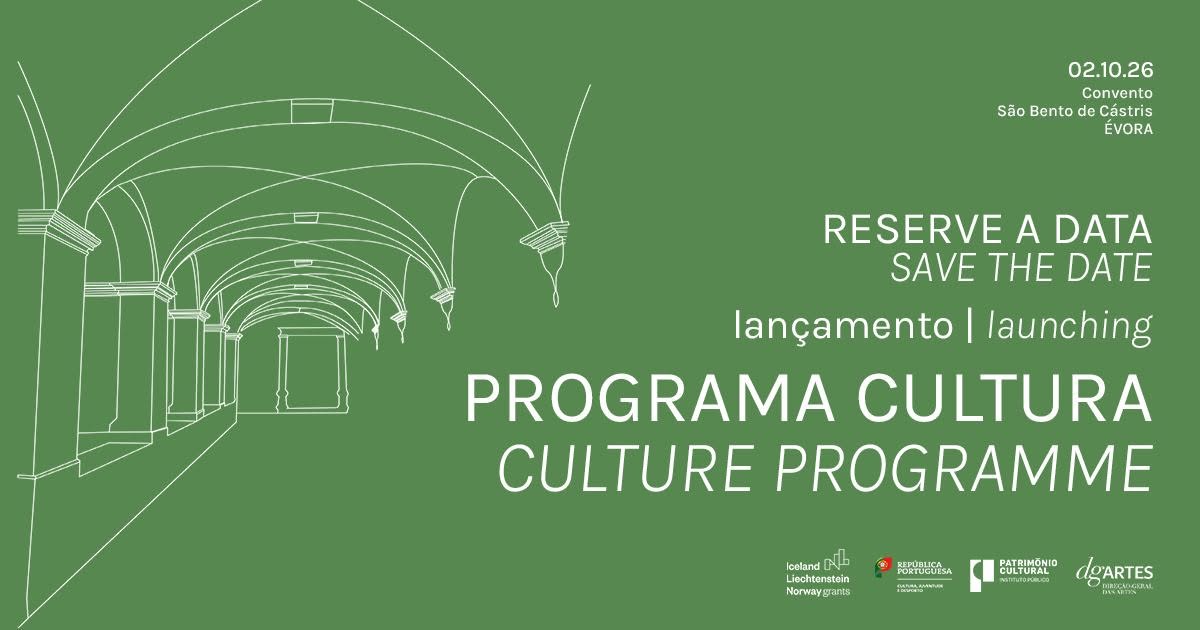 LANÇAMENTO DO PROGRAMA CULTURA DO CICLO DE FINANCIAMENTO EEA GRANTS 2021-2028 | 2 DE OUTUBRO, ÉVORA