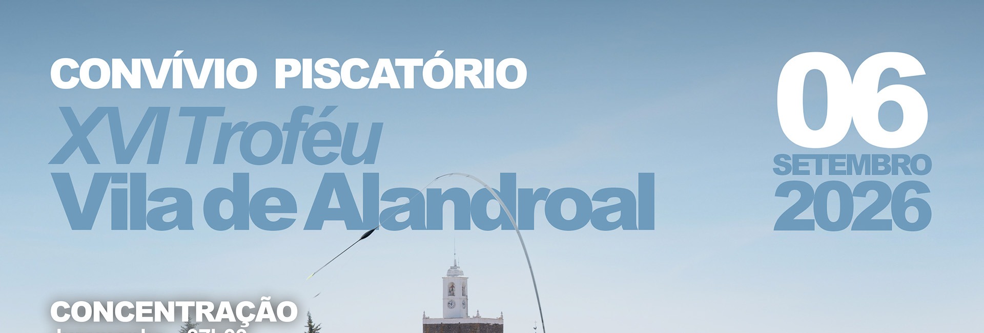 Convívio Piscatório – XVI Troféu Vila de Alandroal
