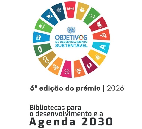 DGLAB E BAD | PRÉMIO “BIBLIOTECAS: DESENVOLVIMENTO E A AGENDA 2030” > CANDIDATURAS ATÉ 6 DE OUTUBRO