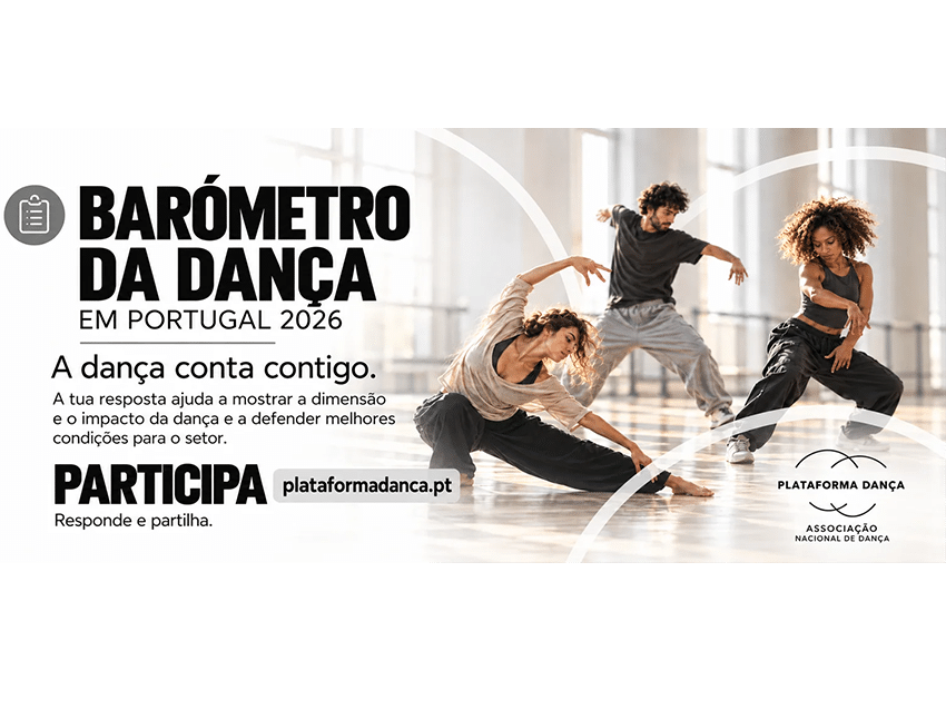 BARÓMETRO DA DANÇA EM PORTUGAL 2026 > PARTICIPE NA RECOLHA DE DADOS