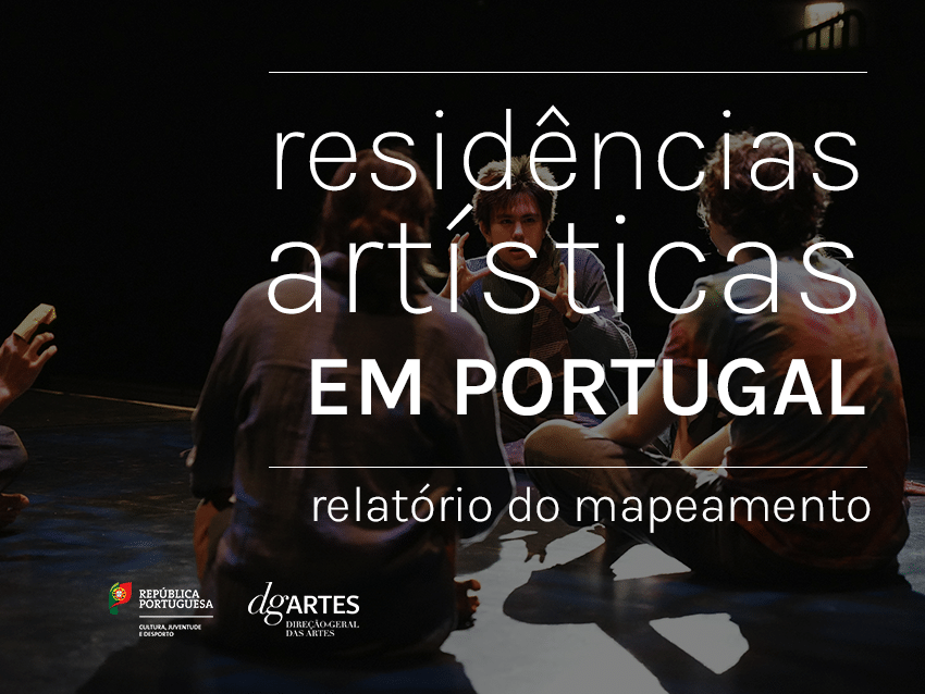 DGARTES APRESENTA RELATÓRIO DO MAPEAMENTO DE RESIDÊNCIAS ARTÍSTICAS EM PORTUGAL